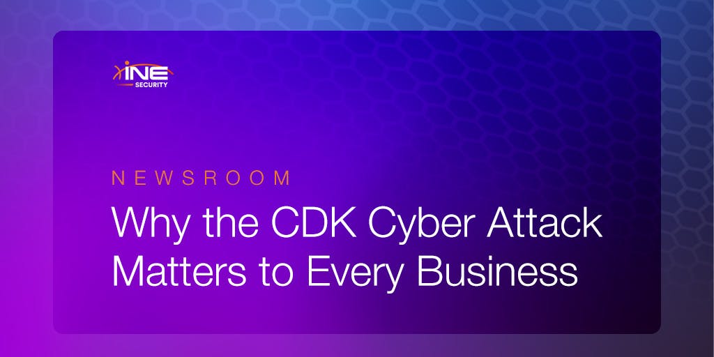 Why the CDK Cyber Attack Matters to Every Business