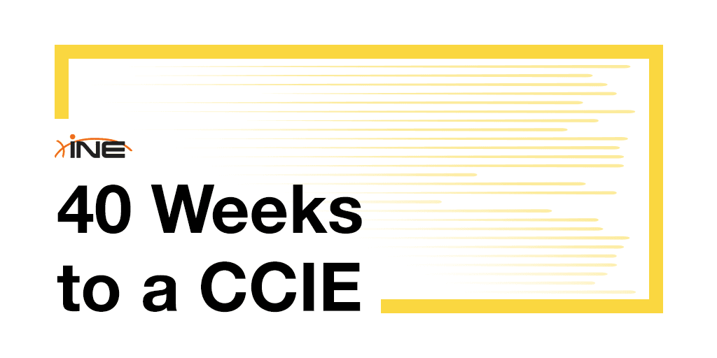 40 Weeks to CCIE: INE Releases Guide To Achieving Leading Network Certification