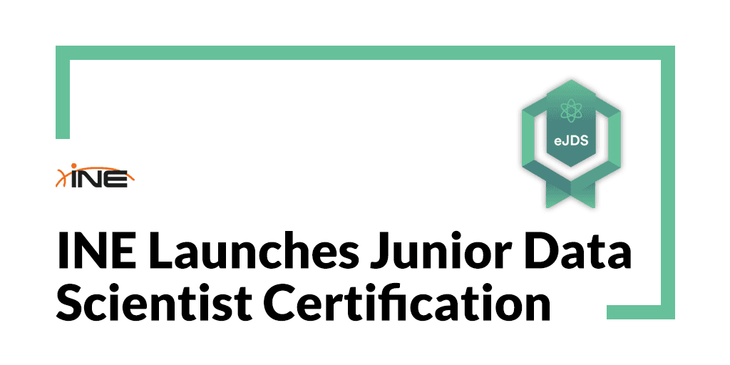 INE Launches Junior Data Scientist Certification
