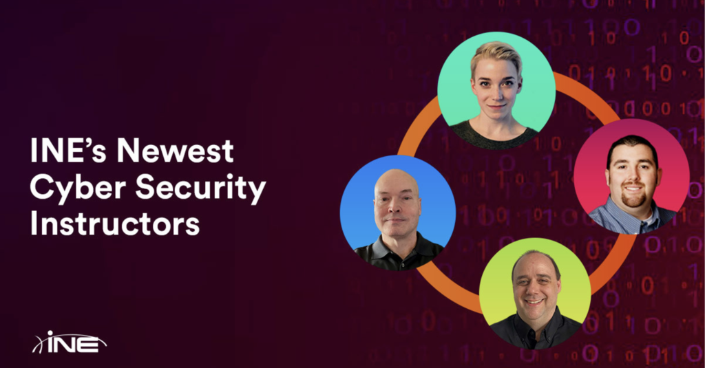 INE Expands Cyber Security Training Platform, Hires Four High-Profile Instructors